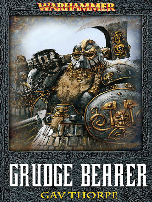 Title details for Grudge Bearer by Gav Thorpe - Available